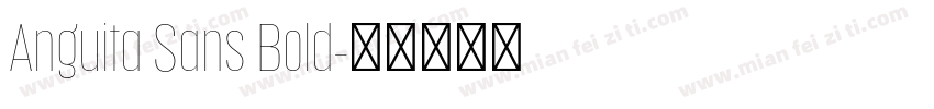 Anguita Sans Bold字体转换